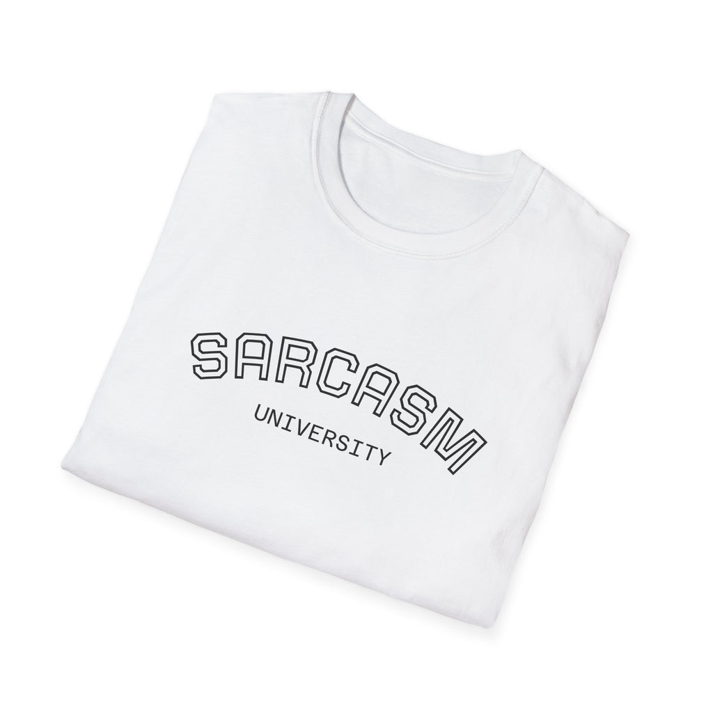 Sarcasm University T-Shirt