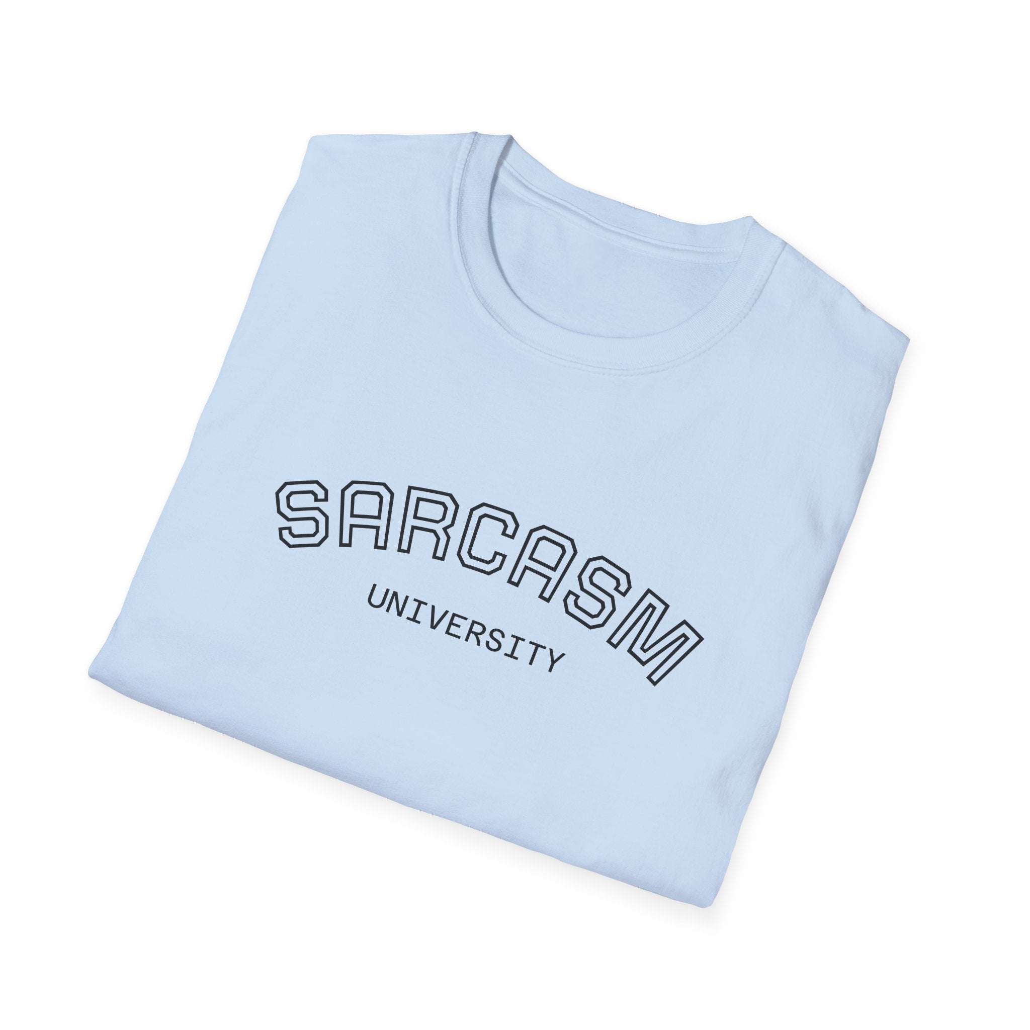 Sarcasm University T-Shirt