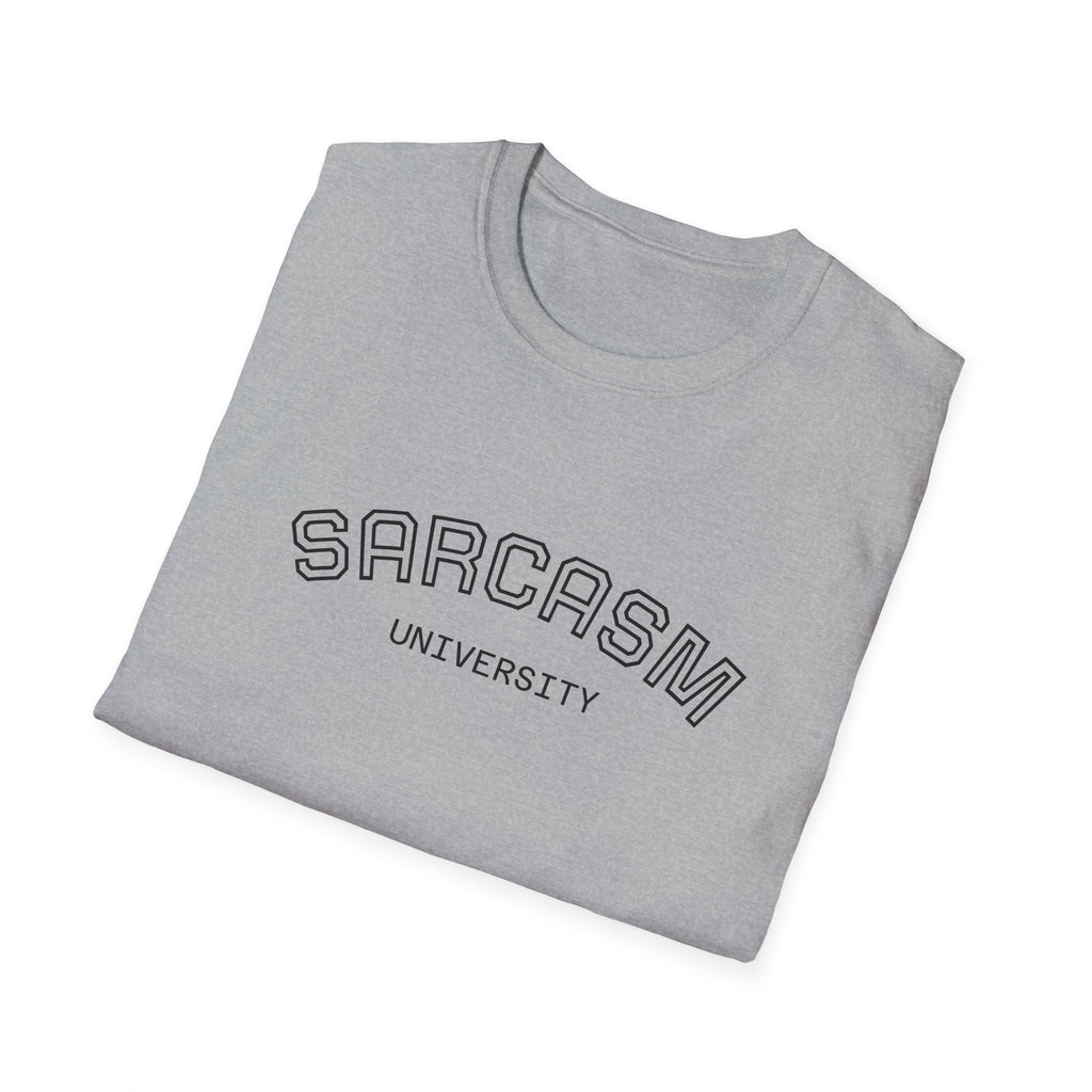 Sarcasm University T-Shirt