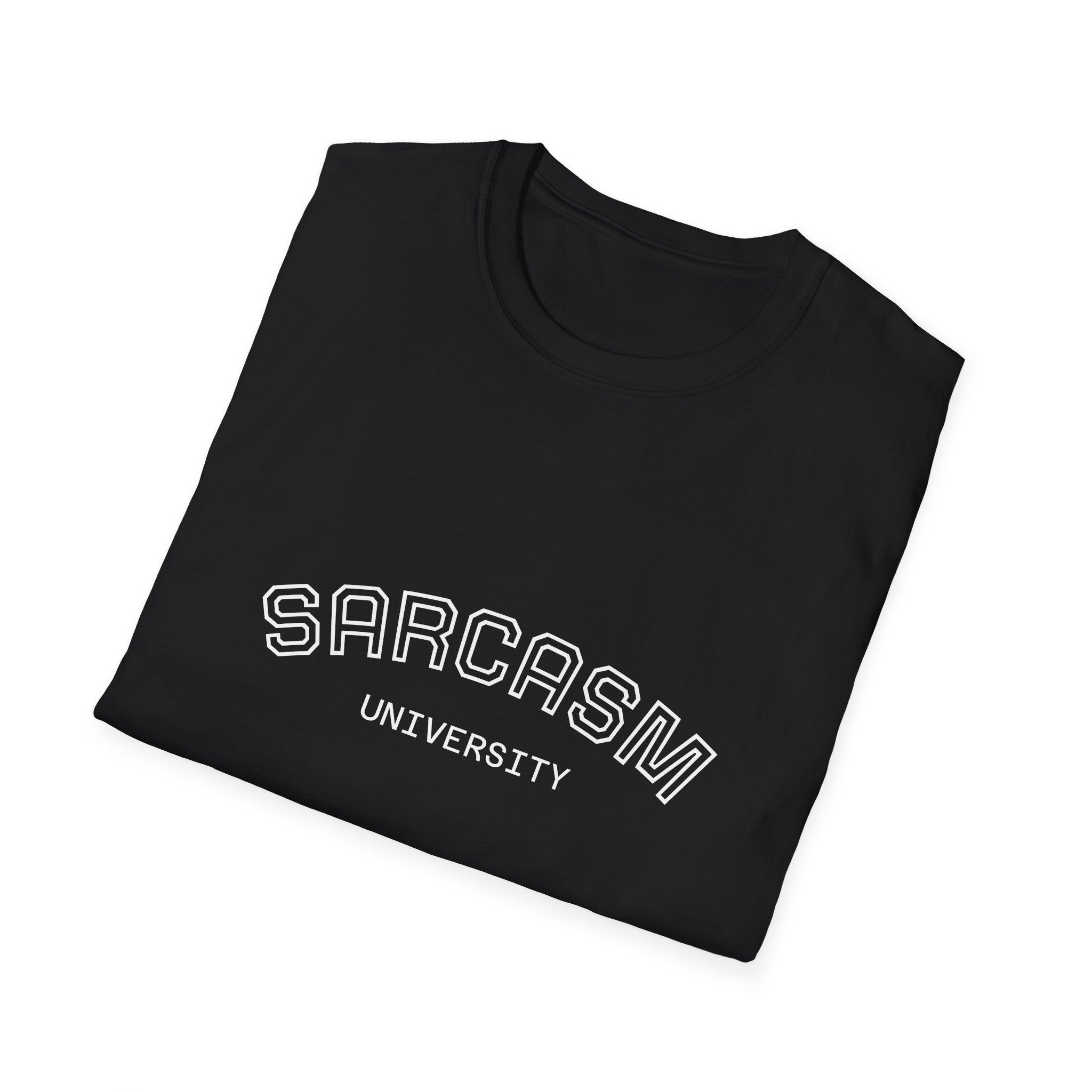 Sarcasm University T-Shirt
